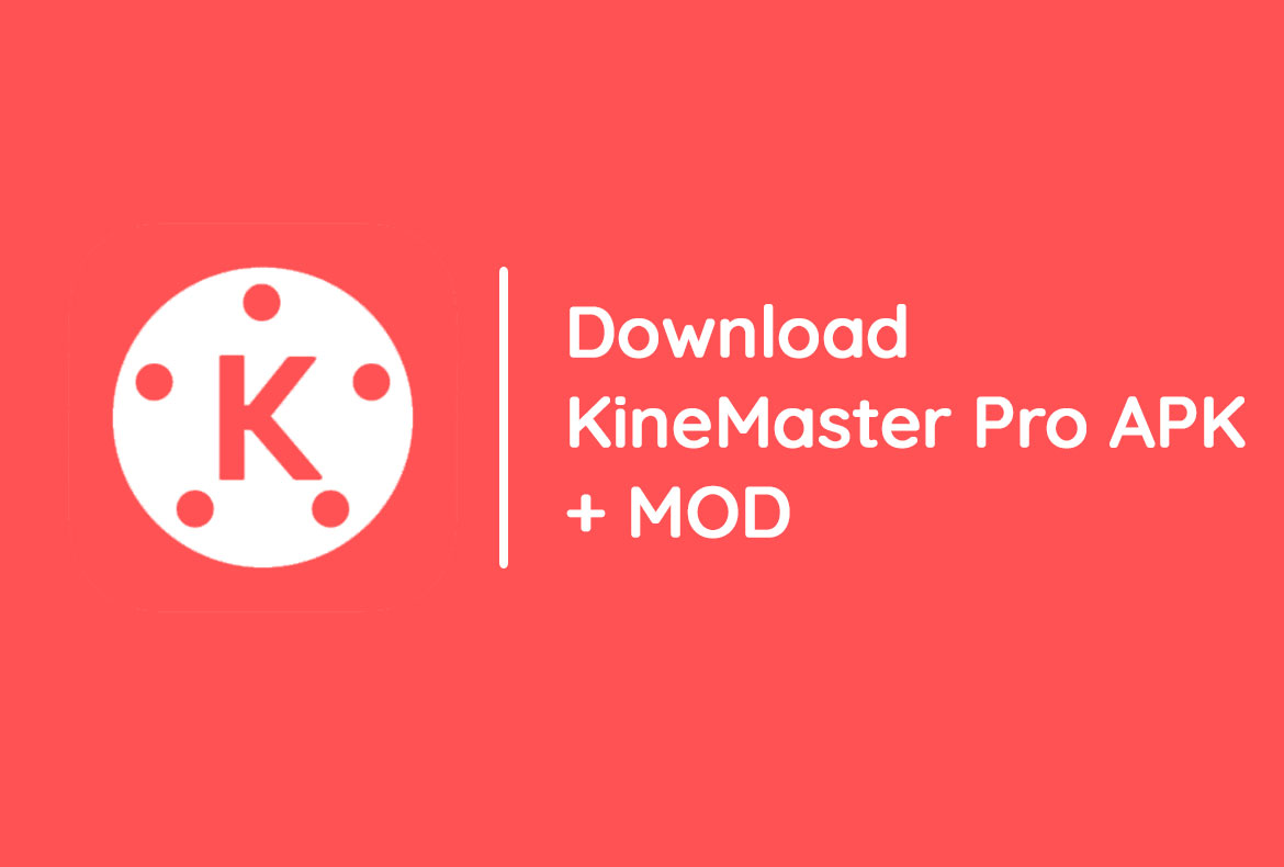 KineMaster Pro APK